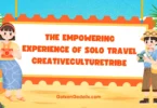 the empowering experience of solo travel creativeculturetribe